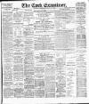 Cork Examiner Friday 30 March 1900 Page 1