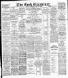 Cork Examiner Friday 27 April 1900 Page 1