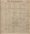 Cork Examiner Thursday 10 May 1900 Page 1