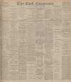 Cork Examiner Friday 25 May 1900 Page 1