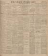 Cork Examiner Friday 01 June 1900 Page 1