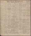 Cork Examiner Thursday 26 July 1900 Page 1