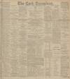Cork Examiner Thursday 06 September 1900 Page 1