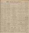 Cork Examiner Saturday 08 December 1900 Page 1