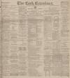 Cork Examiner Friday 11 January 1901 Page 1