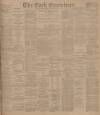 Cork Examiner Friday 15 February 1901 Page 1