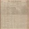 Cork Examiner Saturday 30 March 1901 Page 1