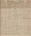 Cork Examiner Monday 01 April 1901 Page 1