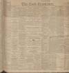Cork Examiner Monday 02 November 1903 Page 1