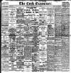 Cork Examiner Tuesday 07 July 1908 Page 1
