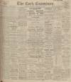 Cork Examiner Saturday 20 February 1909 Page 1