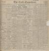 Cork Examiner Thursday 01 April 1909 Page 1