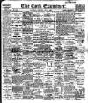Cork Examiner Saturday 03 July 1909 Page 1
