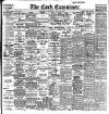 Cork Examiner Thursday 29 July 1909 Page 1