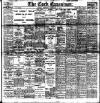 Cork Examiner Friday 11 February 1910 Page 1