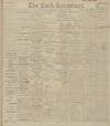 Cork Examiner Thursday 06 October 1910 Page 1