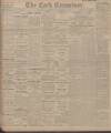 Cork Examiner Thursday 08 December 1910 Page 1