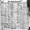 Cork Examiner Tuesday 07 February 1911 Page 1