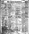 Cork Examiner Wednesday 07 February 1912 Page 1