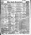 Cork Examiner Monday 04 March 1912 Page 1