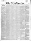 Vindicator Wednesday 14 August 1839 Page 1