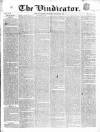 Vindicator Saturday 16 November 1839 Page 1