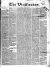 Vindicator Saturday 28 March 1840 Page 1