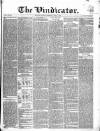 Vindicator Saturday 11 April 1840 Page 1