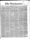 Vindicator Saturday 03 July 1841 Page 1