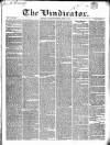 Vindicator Saturday 27 April 1844 Page 1