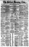 Belfast Morning News Wednesday 30 December 1857 Page 1