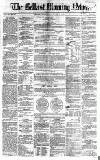 Belfast Morning News Wednesday 20 January 1858 Page 1