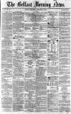 Belfast Morning News Wednesday 29 September 1858 Page 1