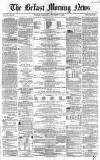 Belfast Morning News Thursday 11 November 1858 Page 1