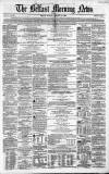 Belfast Morning News Monday 24 January 1859 Page 1