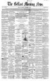 Belfast Morning News Thursday 01 September 1859 Page 1