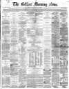 Belfast Morning News Thursday 25 June 1863 Page 1