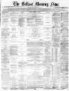 Belfast Morning News Friday 15 December 1865 Page 1