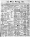 Belfast Morning News Wednesday 18 January 1871 Page 1