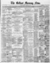 Belfast Morning News Monday 11 December 1871 Page 1