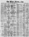 Belfast Morning News Thursday 03 July 1879 Page 1