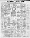 Belfast Morning News Monday 14 July 1879 Page 1
