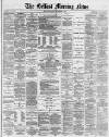 Belfast Morning News Monday 01 September 1879 Page 1
