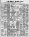 Belfast Morning News Tuesday 23 September 1879 Page 1