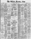 Belfast Morning News Monday 29 September 1879 Page 1