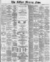 Belfast Morning News Thursday 16 October 1879 Page 1