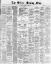 Belfast Morning News Saturday 01 November 1879 Page 1