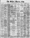 Belfast Morning News Saturday 06 December 1879 Page 1