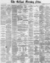 Belfast Morning News Thursday 29 January 1880 Page 1