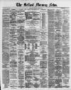 Belfast Morning News Saturday 03 April 1880 Page 1